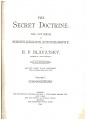 Blavatsky H.P. The secret doctrine The synthesis of science, religion and philosophy. Vol. 1 Cosmogenesis. - 3, rev. ed. London -etc.- Theosophical publ. soc., 1893. - Tit..jpg